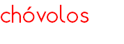 chόvolos